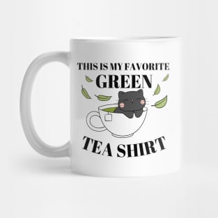 This Is My Favorite Green Tea Shirt Mug